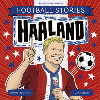Football Stories: Haaland - ISBN 9781804538050