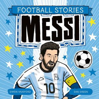 Football Stories: Messi - ISBN 9781804537244