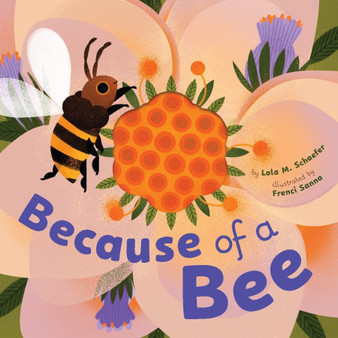 Because of a Bee - ISBN 9781797230931