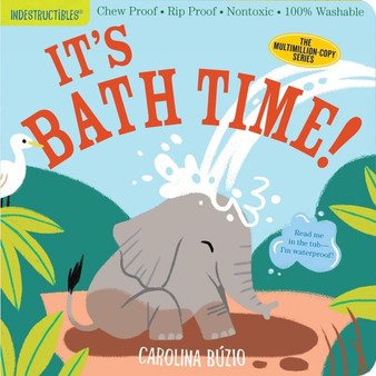 Indestructibles: It's Bath Time! - ISBN 9781523512751