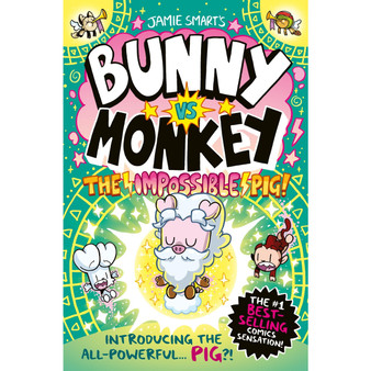 Bunny vs Monkey: The Impossible Pig - ISBN 9781788453127