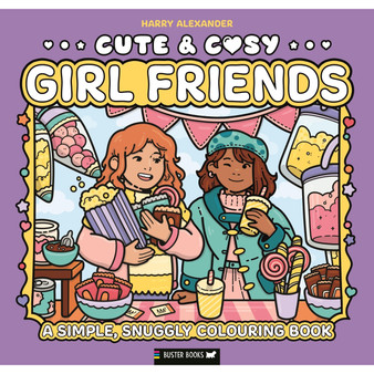 Cute & Cosy: Girl Friends - ISBN 9781837251223