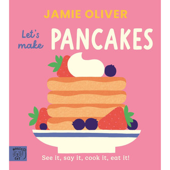 Jamie Oliver: Let's Make Pancakes - ISBN 9781917366656