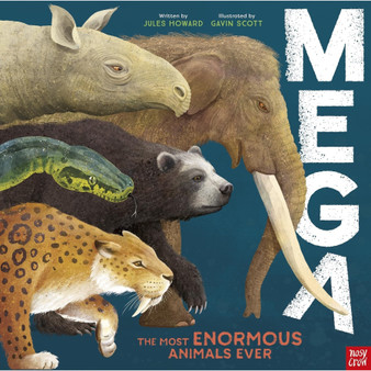 MEGA: The Most Enormous Animals Ever - ISBN 9781839943119