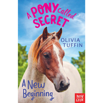 A Pony Called Secret: A New Beginning - ISBN 9780857639523