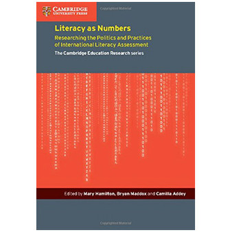 Literacy as Numbers - The Politics & Practices of Literacy Assessment - ISBN 9781107525177