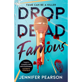 Drop Dead Famous - ISBN 9781398553354