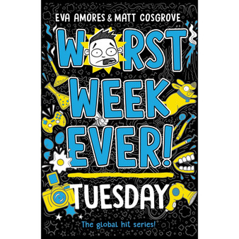 Worst Week Ever! Tuesday - ISBN 9781398521940