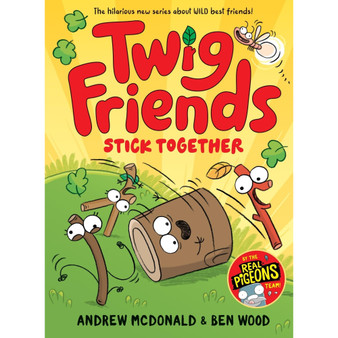 Twig Friends Stick Together (Book 2) - ISBN 9781761214998