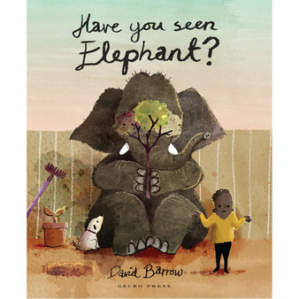 Have You Seen Elephant? - ISBN 9781776570096