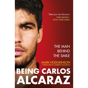 Being Carlos Alcaraz: The Man Behind the Smile - ISBN 9781788406253