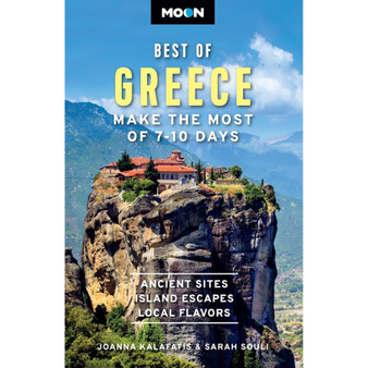 Moon Best of Greece: Make the Most of 7-10 Days - ISBN 9798886471922