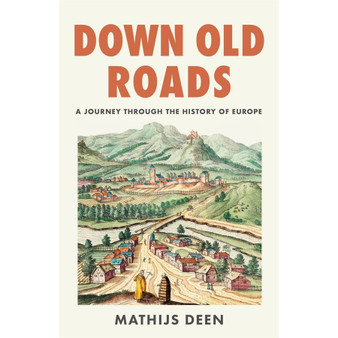 Down Old Roads - ISBN 9781529438796
