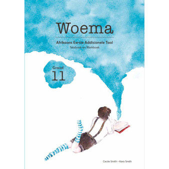 Woema Graad 11 Afrikaans Teksboek en Werkboek - ISBN 9780987037770