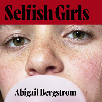 Selfish Girls - ISBN 9781399719520