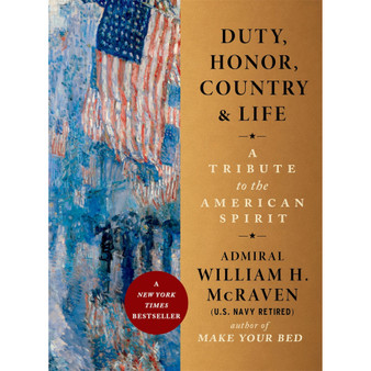 Duty, Honor, Country & Life: A Tribute to the American Spirit - ISBN 9781538780947