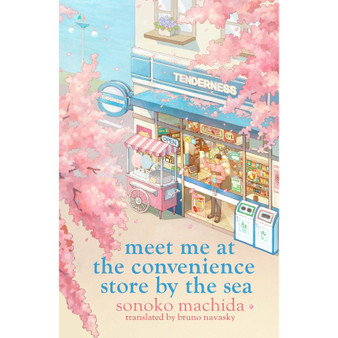 Meet Me at the Convenience Store by the Sea - ISBN 9781398728790