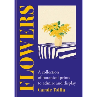Flowers: A Collection of Botanical Prints to Admire and Display - ISBN 9781846016707