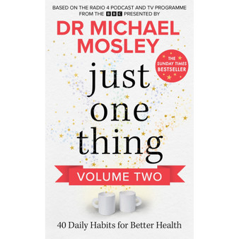 Just One Thing Volume 2: 40 Daily Habits for Better Health (Paperback) - ISBN 9781804194034