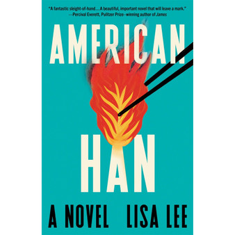 American Han: A Novel - ISBN 9781643757254