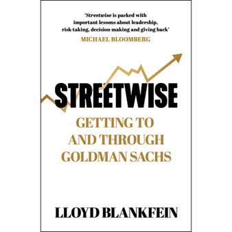 Streetwise: Getting to and Through Goldman Sachs - ISBN 9781398725485