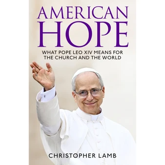 American Hope: What Pope Leo XIV Means for the Church and the World (Paperback) - ISBN 9781035440580