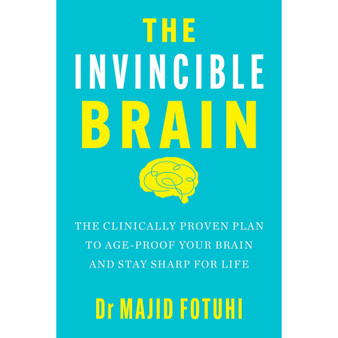 The Invincible Brain: The Clinically Proven Plan to Age-Proof Your Brain and Stay Sharp for Life (Hardcover) - ISBN 9781035427901