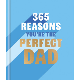 365 Reasons You’re the Perfect Dad - ISBN 9781841816548