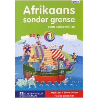 Afrikaans sonder Grense Eerste Addisionele Taal Graad 1 Leerderboek - ISBN 9780636128590