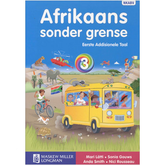Afrikaans sonder Grense Eerste Addisionele Taal Graad 3 Leerderboek - ISBN 9780636128613