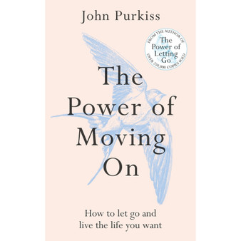 The Power of Moving On: How to Let Go and Live the Life You Want - ISBN 9781800963603