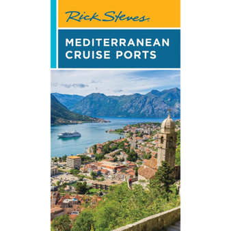 Rick Steves Mediterranean Cruise Ports (6th edition) - ISBN 9781641716611