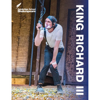 Cambridge School Shakespeare: King Richard III (3rd edition) - ISBN 9781108456067