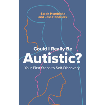 Could I Really Be Autistic?: Your First Steps to Self-Discovery - ISBN 9781805013433