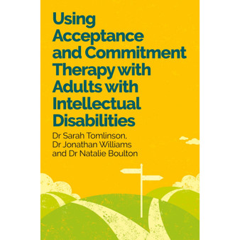 Using Acceptance and Commitment Therapy with Adults with Intellectual Disabilities - ISBN 9781805012993