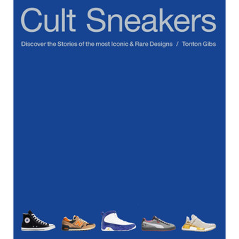 Cult Sneakers - ISBN 9781788406307