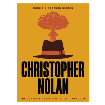 Christopher Nolan: The Complete Unofficial Guide - ISBN 9781529444612