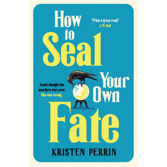 How to Seal Your Own Fate - ISBN 9781529430127