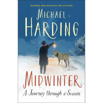 Midwinter: A Journey Through a Season (Hardcover) - ISBN 9781399749534