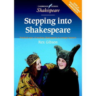 Cambridge Stepping into Shakespeare - Cambridge Shakespeare Resources - ISBN 9780521775571