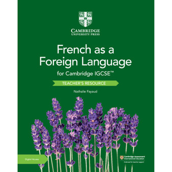 Cambridge IGCSE® French as a Foreign Language Teacher's Resource with Cambridge Elevate - ISBN 9781108591027