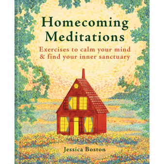 Homecoming Meditations: Exercises to Calm Your Mind & Find Your Inner Sanctuary - ISBN 9781841816098
