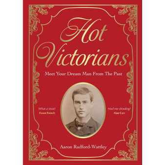 Hot Victorians: Meet Your Dream Man from the Past - ISBN 9781529446654