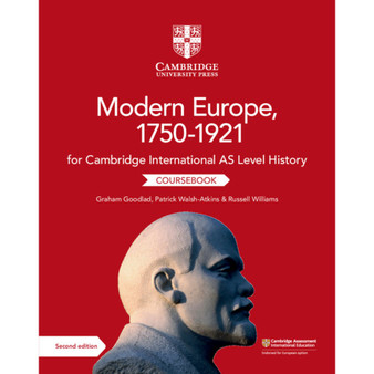 Cambridge International AS Level History: Modern Europe, 1750–1921 Coursebook - ISBN 9781108733922