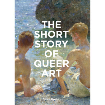 The Short Story of Queer Art - ISBN 9781399618748