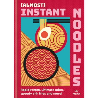 (Almost) Instant Noodles - ISBN 9780600639527