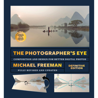 The Photographer’s Eye: Composition and Design for Better Photos (Definitive Edition) - ISBN 9781840918878