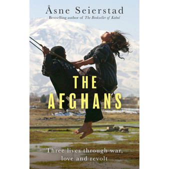The Afghans: Three Lives Through War, Love and Revolt - ISBN 9781408717950