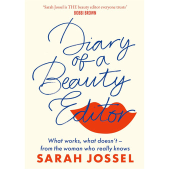 Diary of a Beauty Editor: What Works, What Doesn’t - ISBN 9780349431321