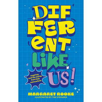 Different Like Us!: Inspiring Real-Life Stories from Kids Everywhere - ISBN 9781805012924